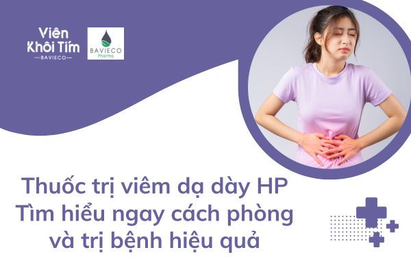 Thuốc trị viêm dạ dày tá tràng